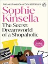 The Secret Dreamworld Of A Shopaholic (eBook)